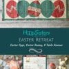 HoopSisters Easter Retreat Collection - CD -Sewing Supplies Store hoopsisters easter retreat collection cd sewing accessories notions 815156
