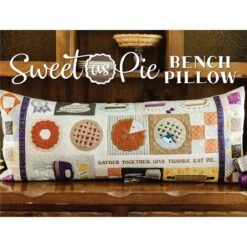 Kimberbell’s Sweet As Pie Bench Pillow Machine Embroidery Pattern